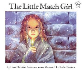 The Little Match Girl by Hans Christian Andersen 2001, Paperback 