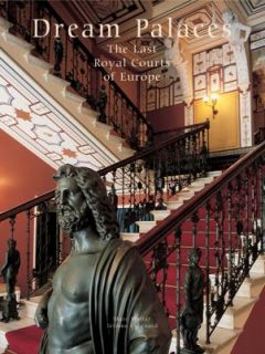   Last Royal Courts of Europe by Jerome Coignard 2004, Hardcover
