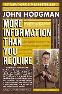   Information Than You Require by John Hodgman 2009, Paperback