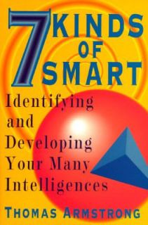 The Seven Kinds of Smart Identifying and Developing Your Many 