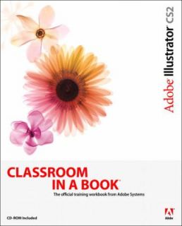 Adobe Illustrator CS2 Classroom in a Book 2005, Paperback