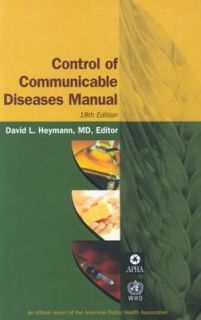   Communicable Diseases Manual by David Heymann 2004, Paperback