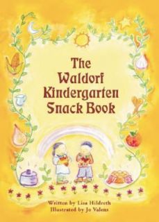   Kindergarten Snack Book by Lisa Hildreth 2005, Paperback