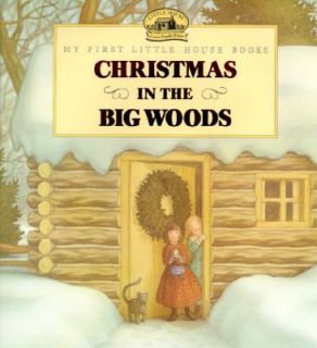 Christmas in the Big Woods by Laura Ingalls Wilder 1995, Hardcover 