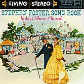 Stephen Foster Songbook by Robert Conductor Chorus Shaw CD, Jan 1993 