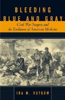   Evolution of American Medicine by Ira M. Rutkow 2005, Hardcover