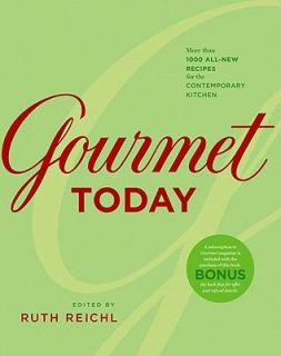 Gourmet Today More Than 1000 All New Recipes for the Contemporary 
