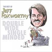 of Jeff Foxworthy Double Wide, Single Minded CD DVD by Jeff Foxworthy 
