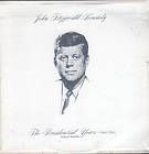 John Fitzgerald Kennedy JFK The Presidential Years Original Speeches 