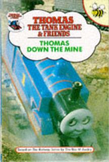 Thomas the Tank Buzz Books # 7 Thomas Down the Mine by W. Awdry.