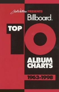   Top 10 Album Charts, 1963 1998 by Joel Whitburn 1999, Paperback
