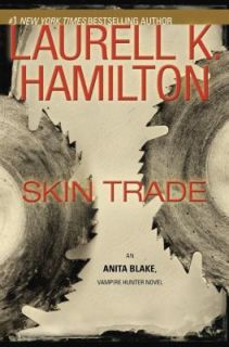 Skin Trade by Laurell K. Hamilton (2009, Hardcover)   1st Edition