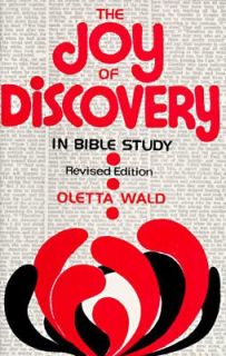 Joy of Discovery in Bible Study by Oletta Wald 1975, Paperback 