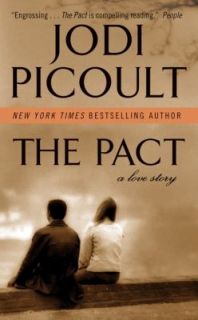 The Pact A Love Story by Jodi Picoult 2006, Paperback