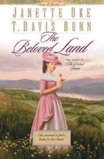 The Beloved Land Vol. 5 by Janette Oke and T. Davis Bunn 2002 
