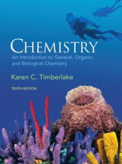   General, Organic, and Biological Chemistry by Karen C. Timberlake 2008