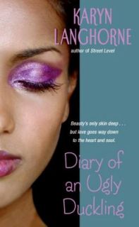 Diary of an Ugly Duckling by Karyn Langhorne 2006, Paperback