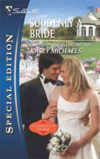 Suddenly a Bride by Kasey Michaels 2010, Paperback