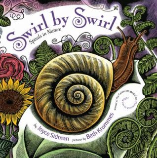   by Swirl Spirals in Nature by Joyce Sidman 2011, Hardcover