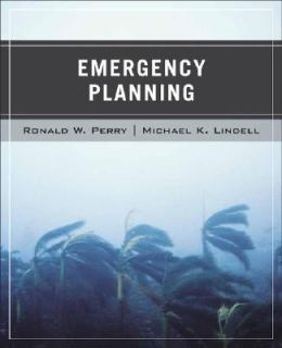 Emergency Planning by Michael K. Lindell and Ronald W. Perry 2006 