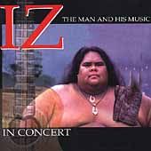 Iz in Concert by Israel Iz Kamakawiwoole CD, Oct 2000, BigBoy Records 