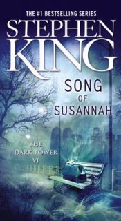 Song of Susannah by Stephen King 2006, Paperback