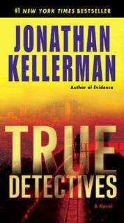 True Detectives No. 24 by Jonathan Kellerman 2009, Paperback