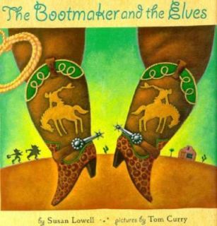 The Bootmaker and the Elves by Susan Lowell 1997, Hardcover