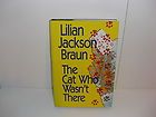   Cat Who Wasnt There by Lilian Jackson Braun 1992, Hardcover