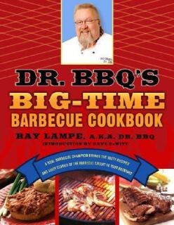   Barbecue Circuit to Your Backyard by Ray Lampe 2005, Paperback