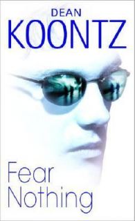 Fear Nothing Bk. 1 by Dean Koontz (1998,