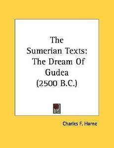the sumerian texts the dream of gudea 2500 b c