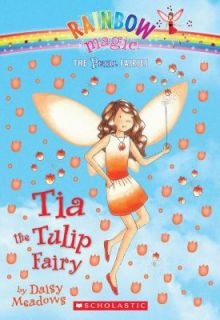 Tia the Tulip Fairy by Daisy Meadows 2009, Paperback