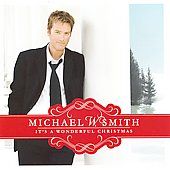 Its a Wonderful Christmas by Michael W. Smith CD, Oct 2007, Provident 