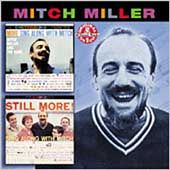 More Sing Along with Mitch Still More Sing Along by Mitch Miller CD 