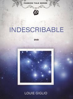 Louie Giglio   Passion Talk Series Indescribable DVD, 2009, With Study 