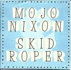 MOJO NIXON & SKID ROPER Rare 3 TRK SAMPLER PROMO DJ CD single 1989 