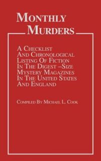 Monthly Murders A Checklist and Chronological Listing of Fiction in 