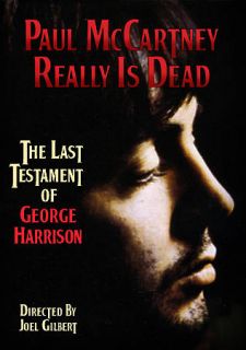 Paul McCartney Really is Dead The Last Testament of George Harrison 