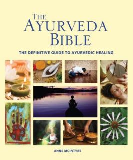   Guide to Ayurvedic Healing by Anne McIntyre 2012, Paperback