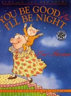 You Be Good and Ill Be Night by Eve Merriam 1996, Paperback