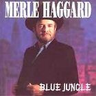 blue jungle merle haggard brand new country music buy it