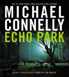 Echo Park Harry Bosch ermittelt. Gekürzte Lesung No. 12 by Michael 