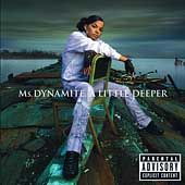 Little Deeper Bonus Track PA by Ms. Dynamite CD, Mar 2003 