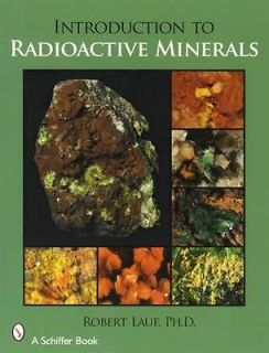 Radioactive Minerals Collector Guide Uranium & Thorium Crystals Quartz 