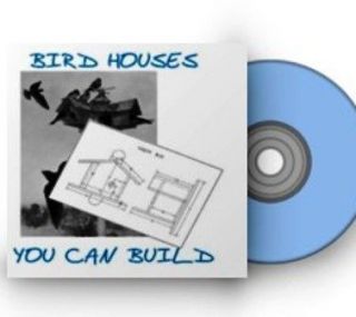 How to Build Birdhouse Plans on CD Birdhouse Woodworking Designs