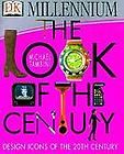 The Look of the Century  Design Icons of the 20th Century by Michael 