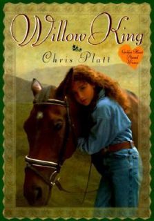 Willow King by Chris Platt 1998, Hardcover