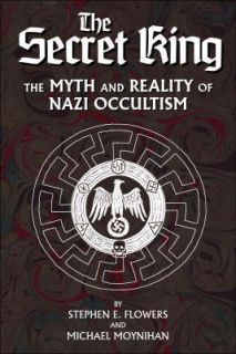   King The Myth and Reality of Nazi Occultism by Michael Moynihan