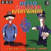     Hello Children Everywhere Top BBC Childrens Tunes, 1997